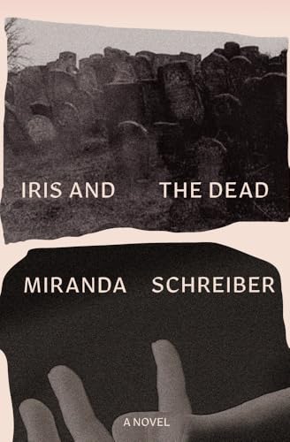 Iris and the Dead Iris and the Dead von Book*hug