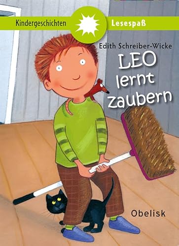 Leo lernt zaubern (Lesespaß) von Obelisk Verlag e.U.