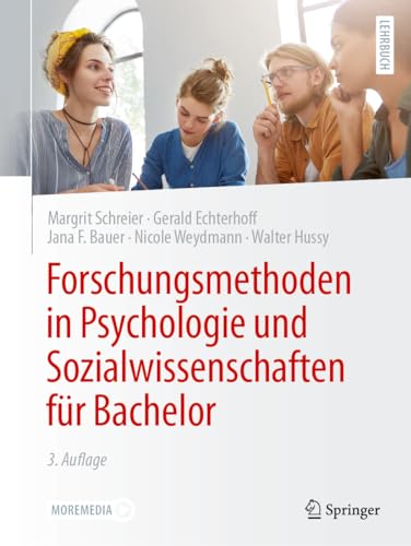 Forschungsmethoden in Psychologie und Sozialwissenschaften für Bachelor (Springer-Lehrbuch)