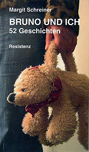 Bruno und ich: 52 Geschichten