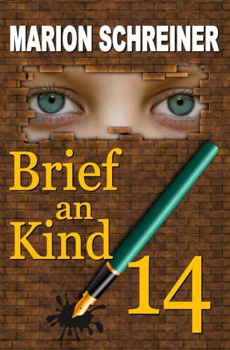 Brief an Kind 14 (Die Kale-Hatfield-Story, Band 4)