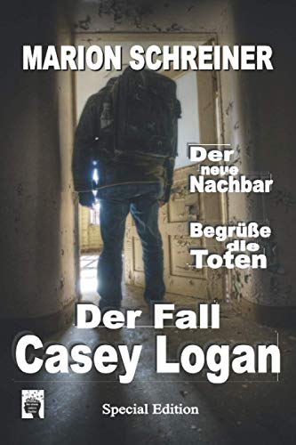 Der Fall Casey Logan: Sammelband Der Fall Casey Logan: Sammelband