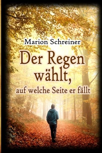Der Regen wählt, auf welche Seite er fällt: Roman-Thriller Der Regen wählt, auf welche Seite er fällt: Roman-Thriller von Independently published