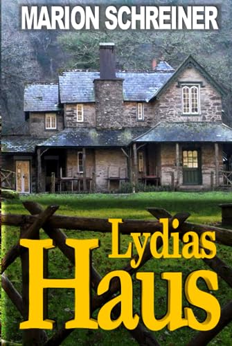 Lydias Haus: Kale-Hatfield-Story von Independently published