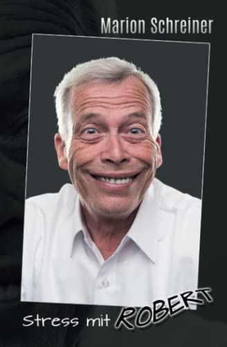 Stress mit Robert (Neues aus Bossington, Band 2)
