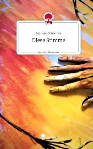 Diese Stimme. Life is a Story - story.one von story.one publishing