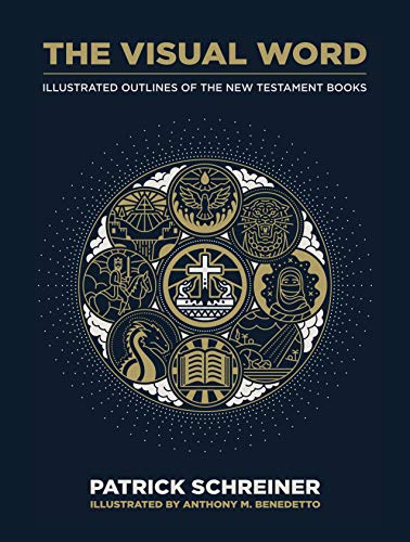 The Visual Word: Outlines of the New Testament Books: Illustrated Outlines of the New Testament Books von Moody Publishers