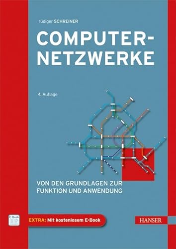Computernetzwerke: Von den Grundlagen zur Funktion und Anwendung