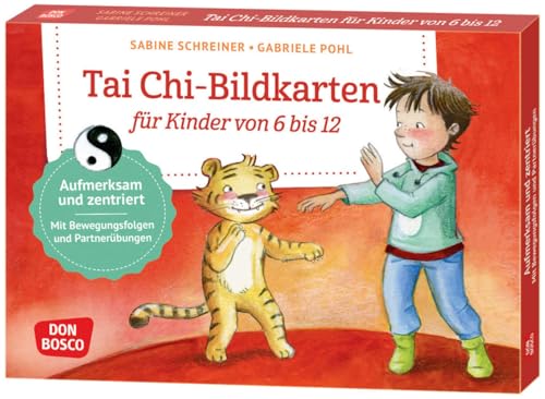 Tai Chi-Bildkarten für Kinder von 6 bis 12: Aufmerksam und zentriert. Mit Bewegungsfolgen und Partnerübungen. Mit einfachen Tai Chi-Übungen innere ... und innere Balance. 30 Ideen auf Bildkarten)