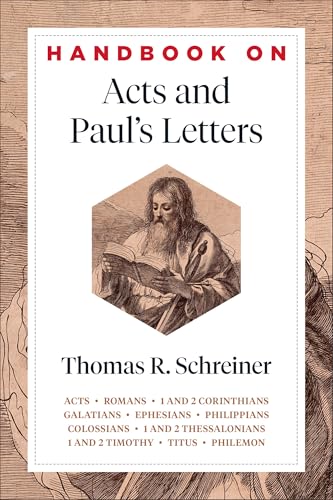 Handbook on Acts and Paul's Letters (Handbooks on the New Testament) von Baker Academic, Div of Baker Publishing Group