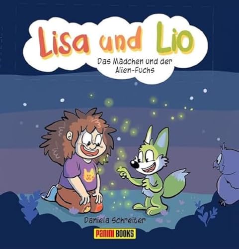 Lisa und Lio: Das Mädchen und der Alien-Fuchs: Bd. 2