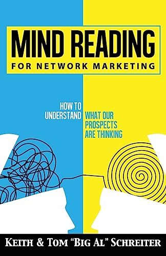 Mind Reading for Network Marketing: How to Understand What Our Prospects Are Thinking von Fortune Network Publishing