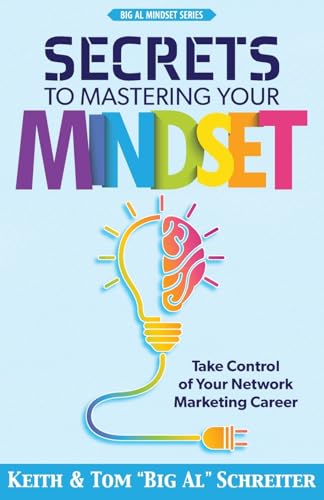 Secrets to Mastering Your Mindset: Take Control of Your Network Marketing Career von Fortune Network Publishing