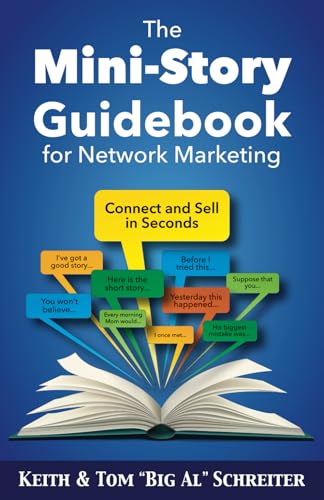 The Mini-Story Guidebook for Network Marketing: Connect and sell in seconds The Mini-Story Guidebook for Network Marketing: Connect and sell in seconds