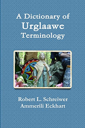 A Dictionary of Urglaawe Terminology von Lulu