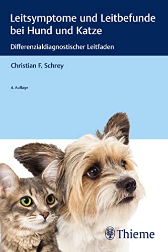 Leitsymptome und Leitbefunde bei Hund und Katze von Georg Thieme Verlag