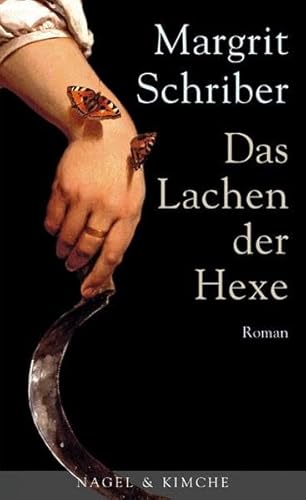 Das Lachen der Hexe: Roman