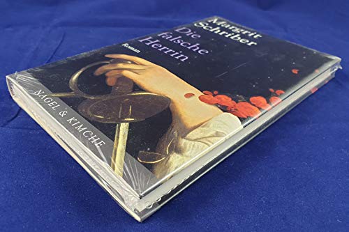 Die falsche Herrin: Roman