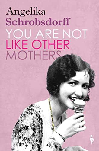 You Are Not Like Other Mothers von Europa Editions