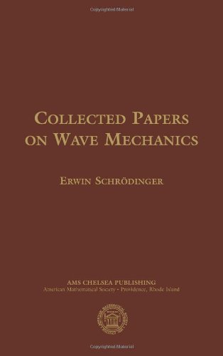 Collected Papers on Wave Mechanics: Together With His Four Lectures on Wave Mechanics (AMS Chelsea Publishing) von American Mathematical Society