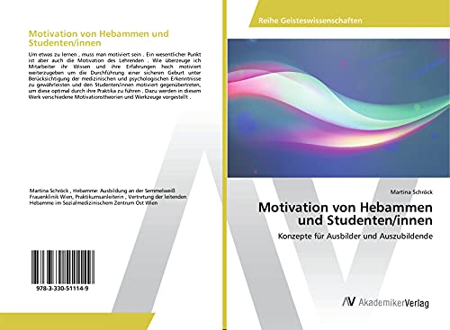Motivation von Hebammen und Studenten/innen: Konzepte für Ausbilder und Auszubildende von AV Akademikerverlag