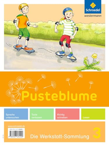 Pusteblume. Die Werkstatt-Sammlung - Ausgabe 2016: Werkstatt-Sammlung 3 von Westermann Bildungsmedien Verlag GmbH