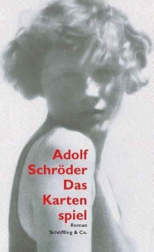 Das Kartenspiel: Roman von Schöffling