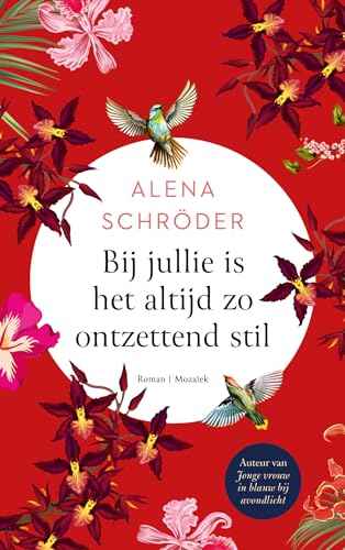 Bij jullie is het altijd zo ontzettend stil von Mozaiek