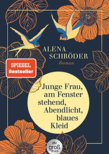 Junge Frau, am Fenster stehend, Abendlicht, blaues Kleid: Roman | »Eine berührende Jahrhundertgeschichte« BRIGITTE – in großer Schrift Junge Frau, am Fenster stehend, Abendlicht, blaues Kleid: Roman | »Eine berührende Jahrhundertgeschichte« BRIGITTE – in großer Schrift