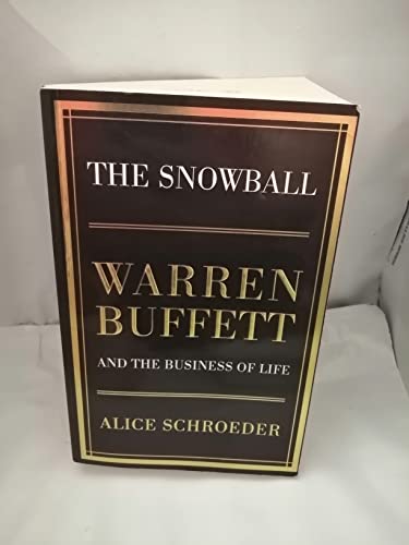 The Snowball: Warren Buffett and the Business of Life