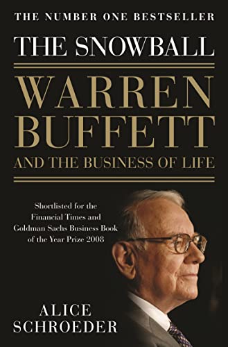 The Snowball: Warren Buffett and the Business of Life von By