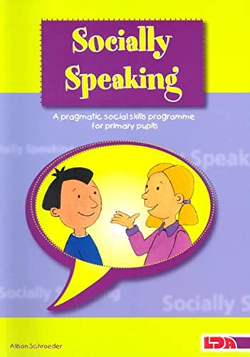 Socially Speaking: Pragmatic Social Skills Programme for Pupils with Mild to Moderate Learning Disabilities von imusti