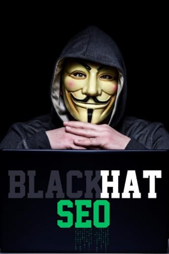 DIe Welt des Black-Hat SEO DIe Welt des Black-Hat SEO