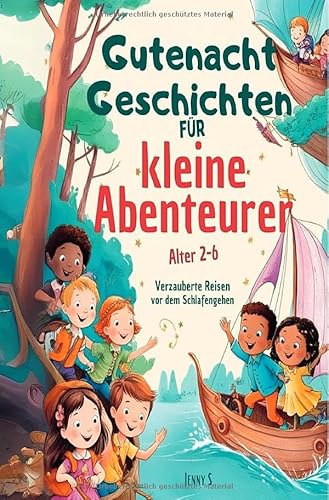 Gute Nachtgeschichten für kleine Entdecker ✨ Gute Nachtgeschichten für kleine Entdecker ✨ von epubli