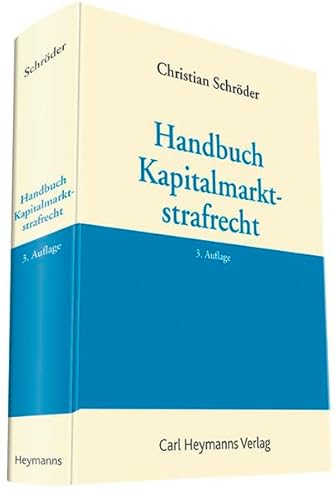 Handbuch Kapitalmarktstrafrecht: inkl. Onlineausgabe