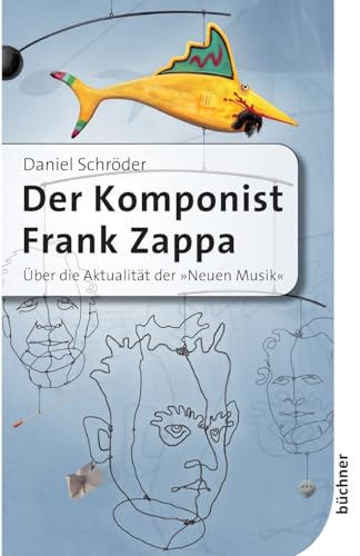 Der Komponist Frank Zappa: Über die Aktualität der "Neuen Musik"