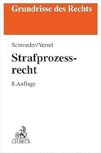 Strafprozessrecht (Grundrisse des Rechts) von C.H.Beck