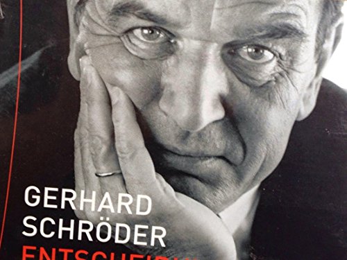 Entscheidungen: Mein Leben in der Politik. Gekürzte Autorenlesung (HoCa Neue Medien) von SCHRÖDER,GERHARD