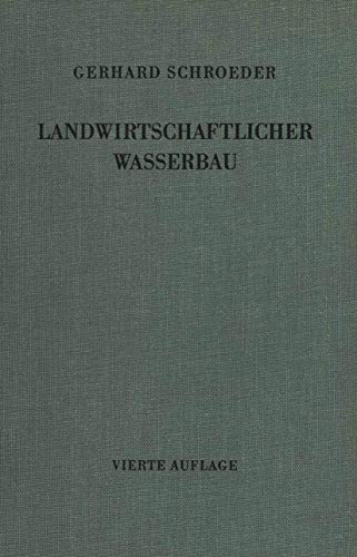Landwirtschaftlicher Wasserbau (Handbibliothek für Bauingenieure) von Springer
