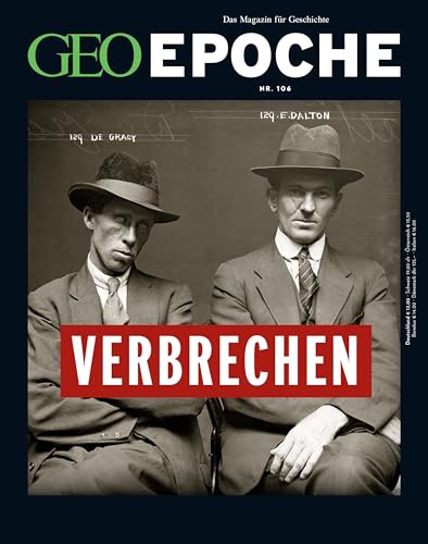 GEO Epoche / GEO Epoche 106/2020 - Verbrechen der Vergangenheit: Das Magazin für Geschichte GEO Epoche / GEO Epoche 106/2020 - Verbrechen der Vergangenheit: Das Magazin für Geschichte