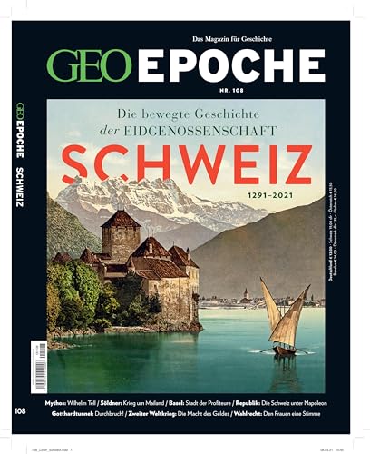 GEO Epoche / GEO Epoche 108/2020 - Schweiz: Das Magazin für Geschichte von Gruner + Jahr Geo-Mairs