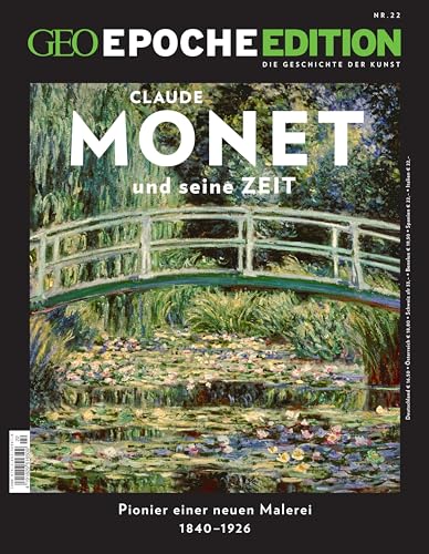 GEO Epoche Edition / GEO Epoche Edition 22/2020 - Monet und seine Zeit: Die Geschichte der Kunst