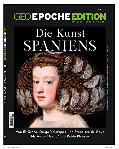 GEO Epoche Edition / GEO Epoche Edition 25/2022 - Die Kunst Spaniens: Die Geschichte der Kunst von Gruner + Jahr Geo-Mairs
