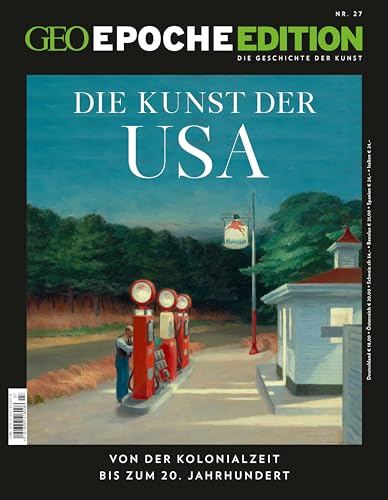 GEO Epoche Edition / GEO Epoche Edition 27/2023 - Kunst der USA: Die Geschichte der Kunst GEO Epoche Edition / GEO Epoche Edition 27/2023 - Kunst der USA: Die Geschichte der Kunst von Gruner + Jahr
