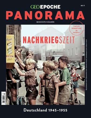 GEO Epoche PANORAMA / GEO Epoche PANORAMA 17/2020 - Nachkriegszeit: Geschichte in Bildern