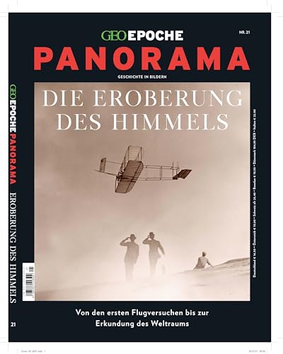 GEO Epoche PANORAMA / GEO Epoche PANORAMA 21/2021 Die Eroberung des Himmels: Geschichte in Bildern von Gruner + Jahr