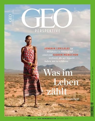GEO Perspektive 1/18 - Was im Leben zählt GEO Perspektive 1/18 - Was im Leben zählt von Gruner + Jahr
