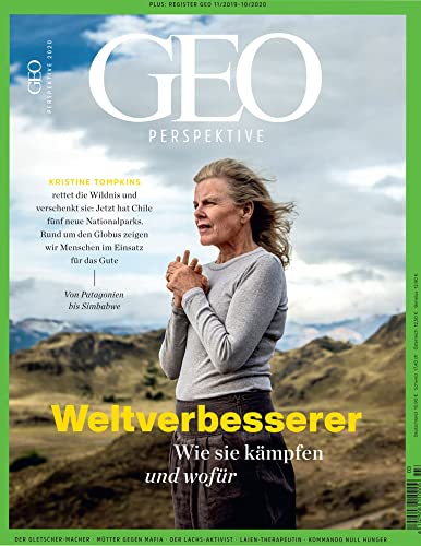 GEO Perspektive 3/20 - Weltverbesserer: Wie sie kämpfen und wofür GEO Perspektive 3/20 - Weltverbesserer: Wie sie kämpfen und wofür von Gruner + Jahr Geo-Mairs