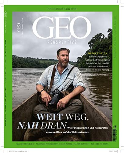 GEO Perspektive 4/21 - Weit weg, nah dran GEO Perspektive 4/21 - Weit weg, nah dran