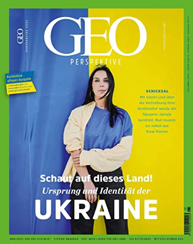 GEO Perspektive 5/22 - Schaut auf dieses Land. Ursprung und Identität der Ukraine von Gruner + Jahr